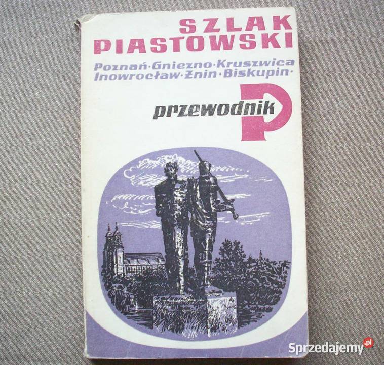 Szlak Piastowski, W. Łęcki, 1979.