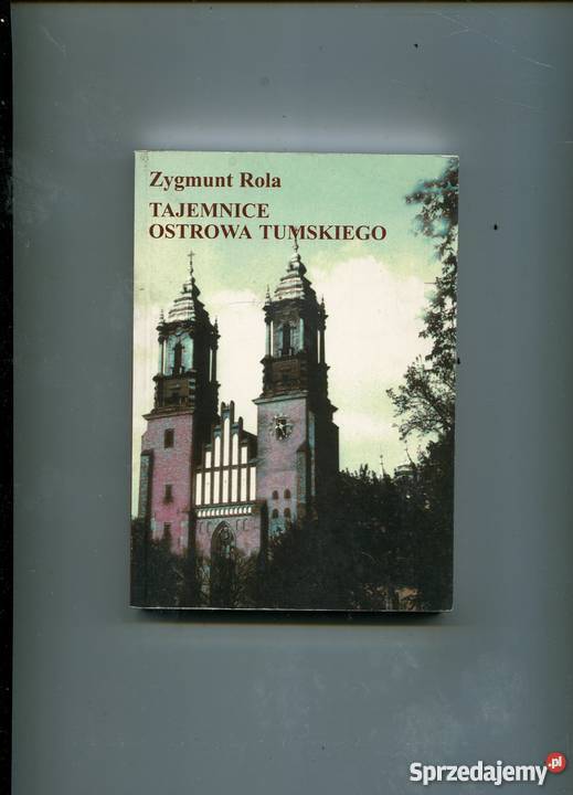 Tajemnice Ostrowa Tumskiego Zygmunt Rola Szczecin