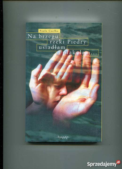 Na brzegu rzeki Piedry usiadłam i płakałam Szczecin