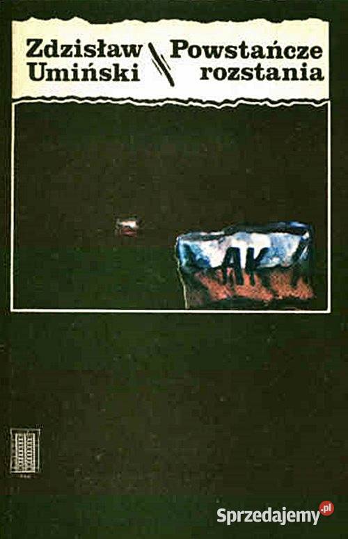 POWSTAŃCZE ROZSTANIA Zdzisław Umiński wyd Pax Proza i poezja śląskie Chorzów