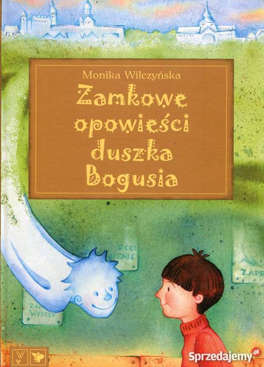 Zamkowe opowieści duszka Bogusia zachodniopomorskie Szczecin