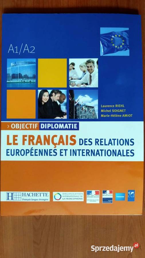 Objectif Diplomatie Le franais des relations ISBN 9782015135359 Warszawa