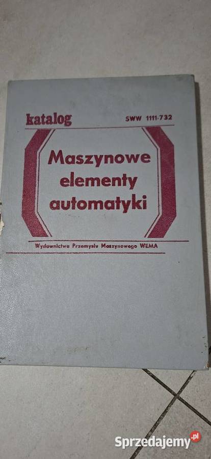 Katalog Maszynowe elementy automatyki 1 wydanie Antyki, Sztuka, Kolekcje Łęczyca