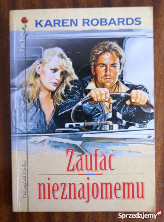 Karen Robards Zaufać nieznajomemu sprzedam