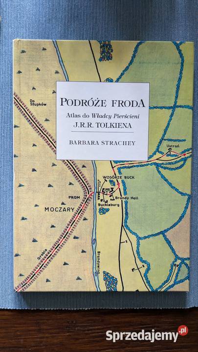 Podróże Froda Atlas do Władcy Pierścieni JRR Szczecin