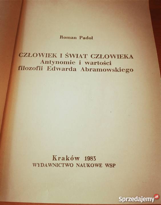 Człowiek i świat człowieka antynomie i wartości Rok wydania 1983 Książki naukowe i popularnonaukowe Gdańsk