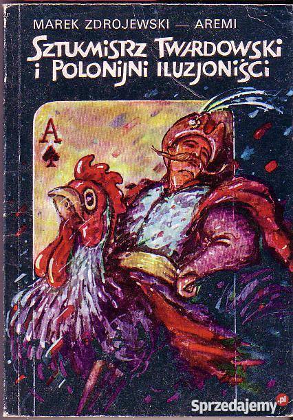 2289 SZTUKMISTRZ TWARDOWSKI I POLONIJNI ILUZJONI Czyrna