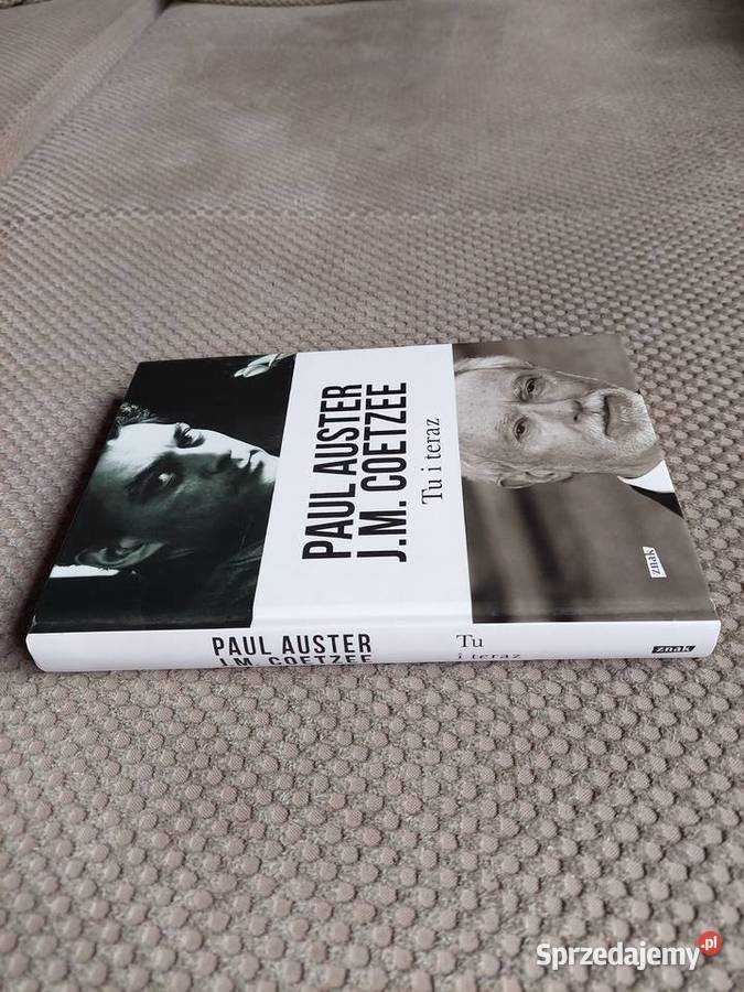 nowa Paul Auster JM Coetzee Tu i teraz Listy ISBN 9788324029976 Kraków