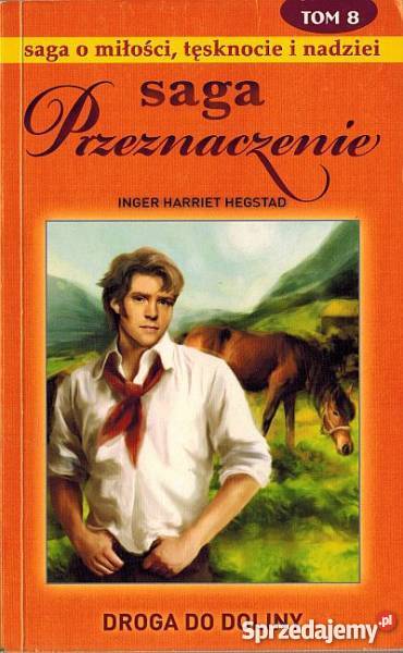 SAGA PRZEZNACZENIE TOM 08 DROGA DO DOLINY