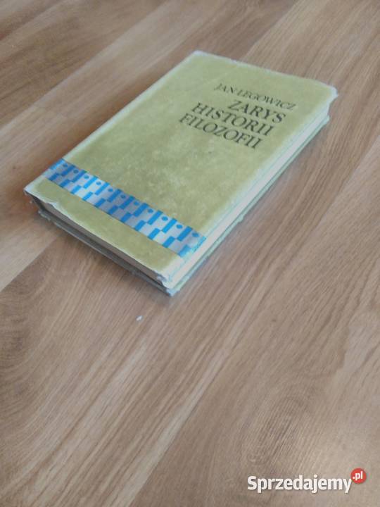 Zarys historii filozofii Jan Legowicz książka