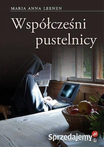 Współcześni pustelnicy Leenen Zakrzewo