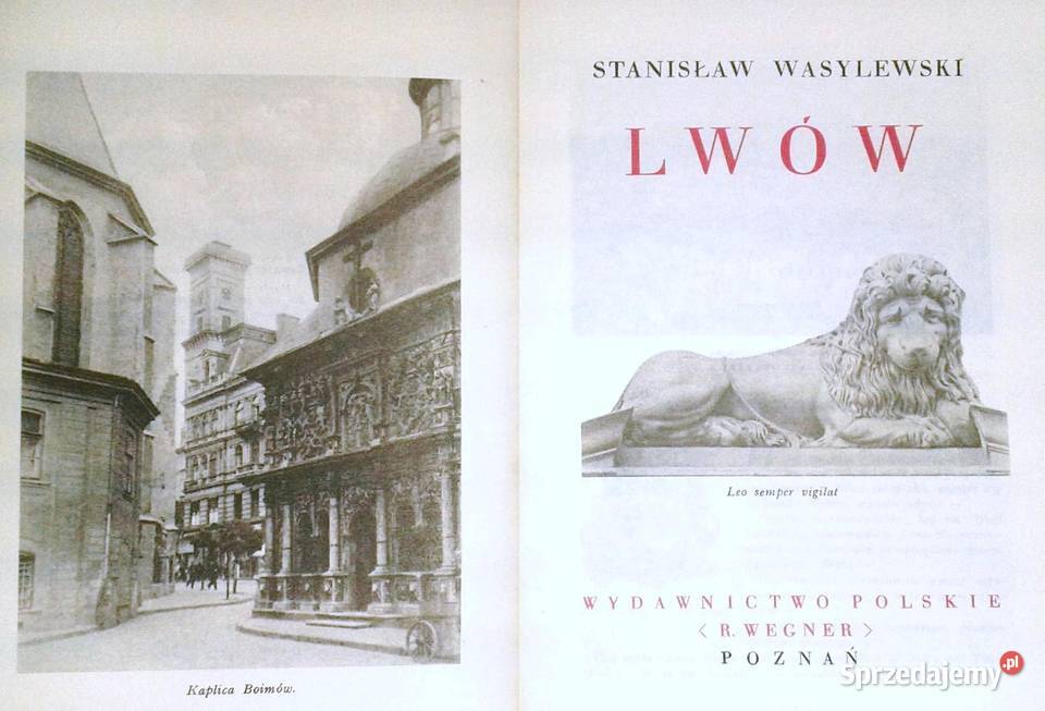 Lwów Stanisław Wasylewski lubelskie Chełm