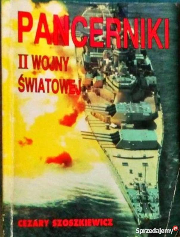 PANCERNIKI II WOJNY ŚWIATOWEJ TOM 1 SZOSZKIEWICZ militaria, broń, wojskowość Chełm