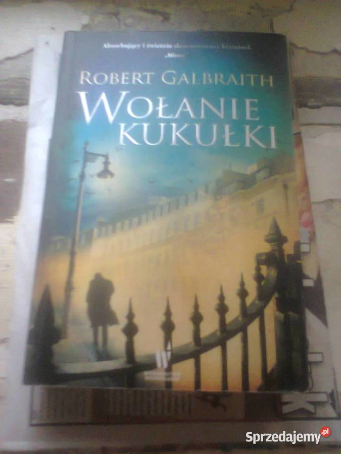 Robert Galbraith Wołanie kukułki Warszawa sprzedam
