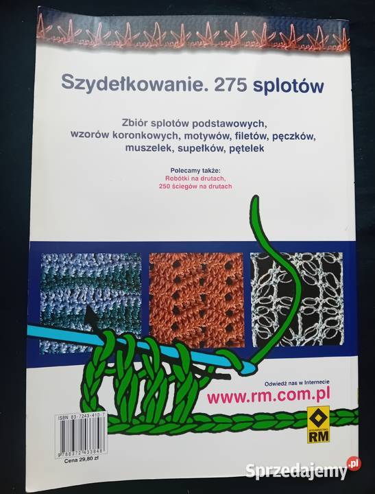 Szydełkowanie 275 splotów Wydawn RM 2004 r Książki i Podręczniki Koźminek