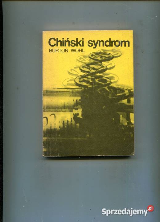 Chiński syndrom Wohl sprzedam