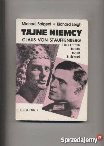 Tajne Niemcy Claus von Stauffenberg i jego Szczecin sprzedam