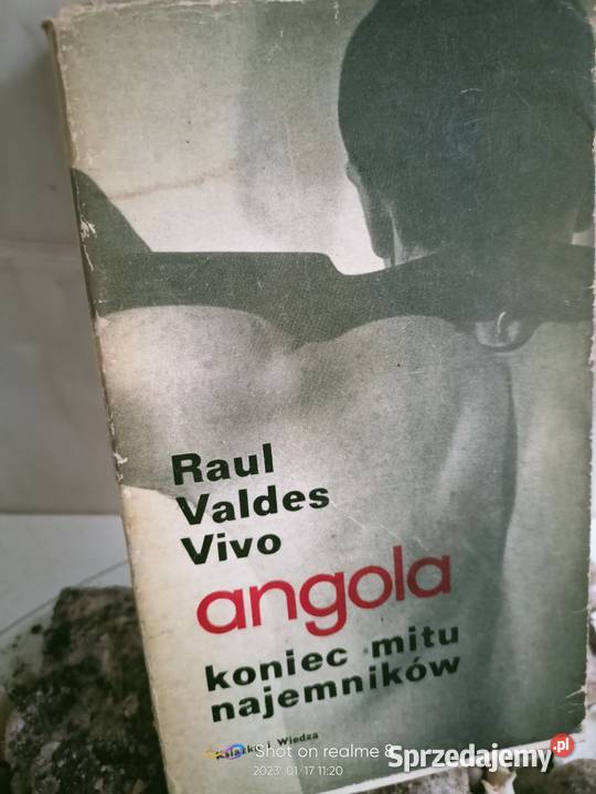 Angola koniec mitu najemników VIVO książki Rok wydania 1977 Warszawa