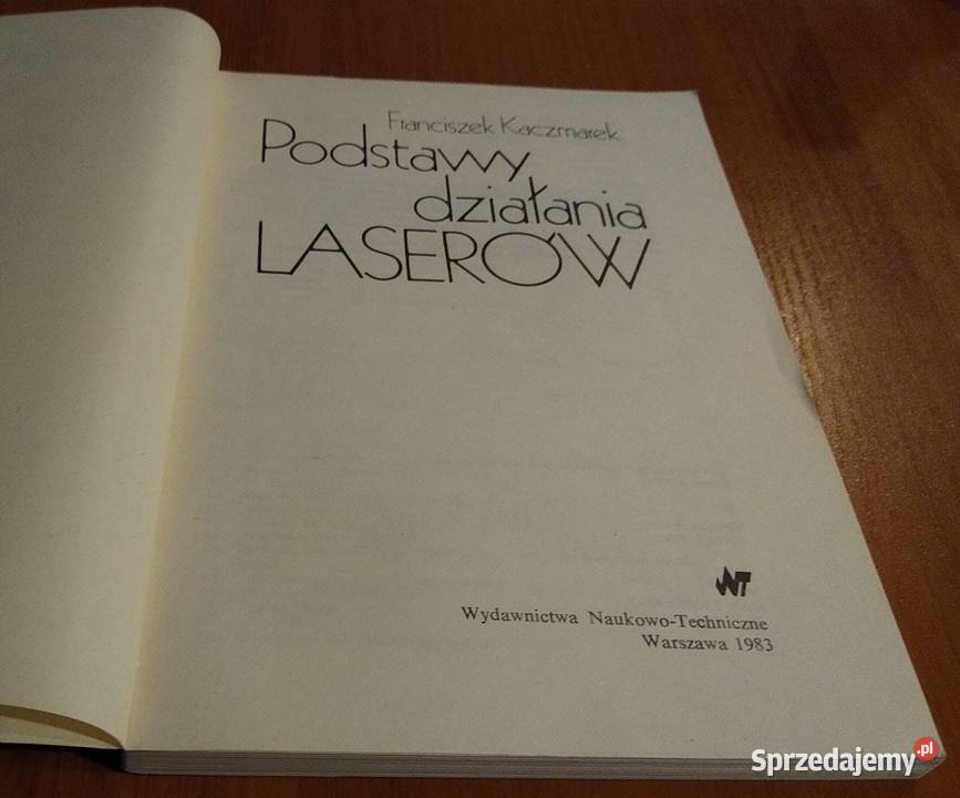 Podstawy działania laserów Franciszek Kaczmarek miękka pomorskie Gdańsk