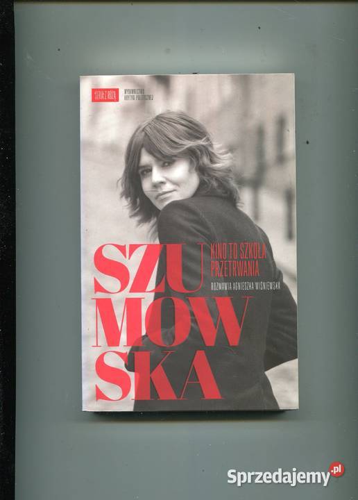 Szumowska Kino to szkoła przetrwania miękka Pozostałe zachodniopomorskie Szczecin