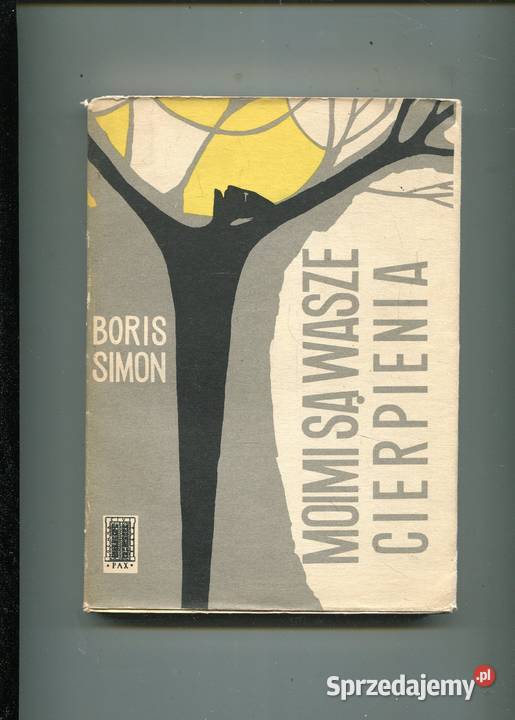 Moimi są wasze cierpienia Boris Simon Pozostałe