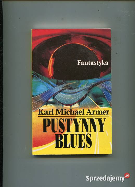 Pustynny blues Karl Michael Armer Szczecin sprzedam