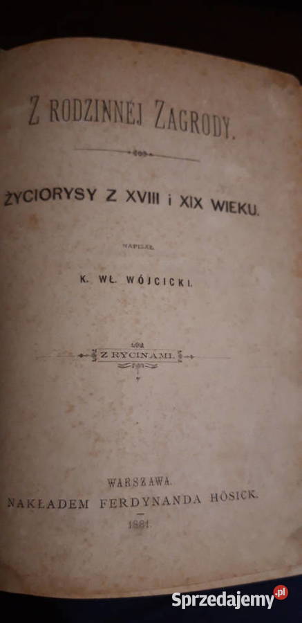 Z Rodzinnej ZagrodyŻyciorysy Wójcicki Iwno