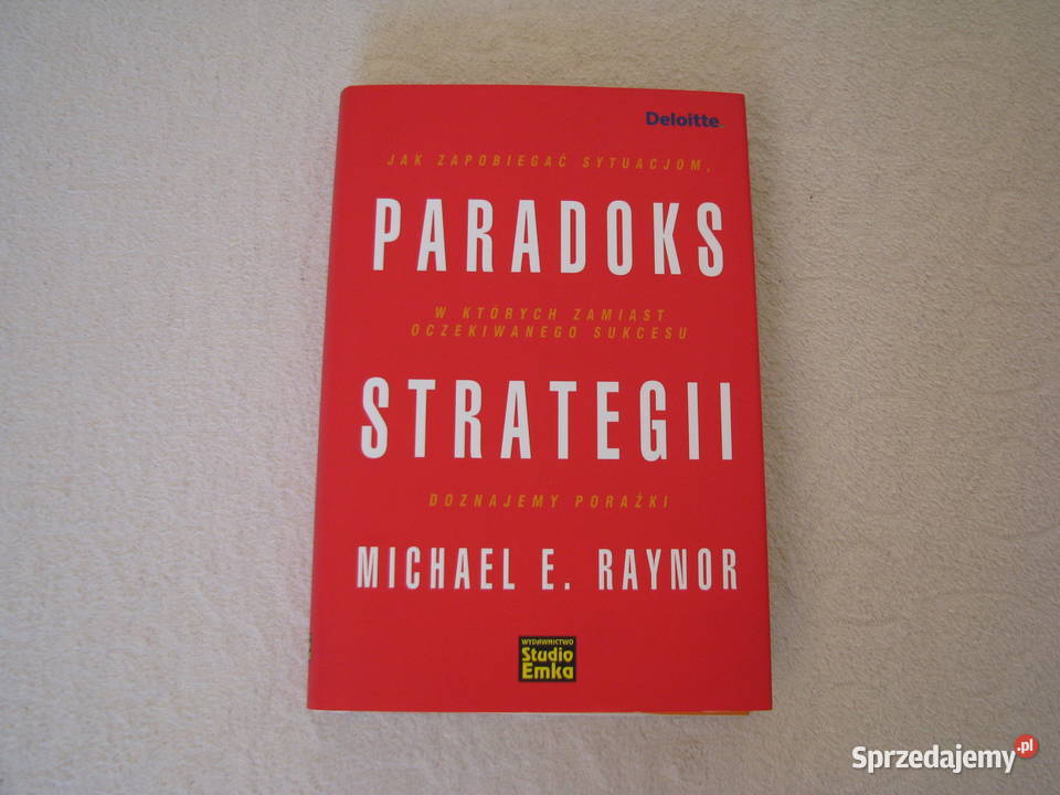 Michael E Raynor Paradoks strategii zapobiegać twarda z obwolutą Brzegi