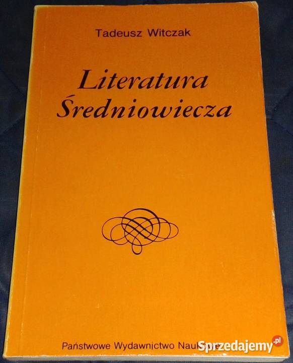 Literatura średniowiecza Tadeusz Witczak Chełm