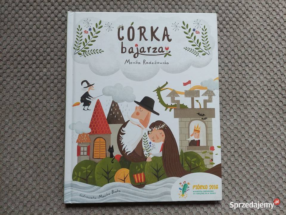 Córka bajarza Monika Radzikowska Kraków sprzedam