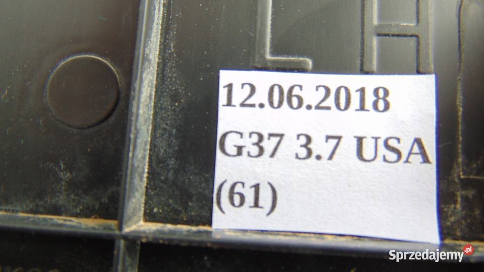 OSŁONA ZAŚLEPKA LEWA PRAWA INFINITI G37 0713 Nowy Tomyśl