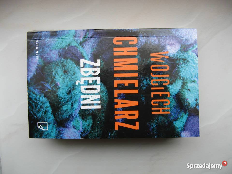 Zbędni Wojciech Chmielarz sprzedam