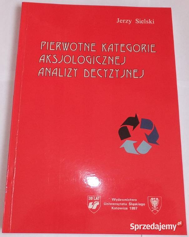 PIERWOTNE KATEGORIE AKSJOLOGICZNEJ ANALIZY psychologia, socjologia Zielona Góra sprzedam
