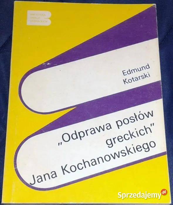 Odprawa posłów greckich Jana Kochanowskiego E Chełm