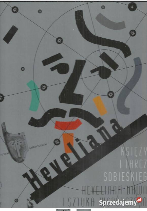 Księżyc i Tarcza Sobieskiego Heveliana dawne i łódzkie Łódź