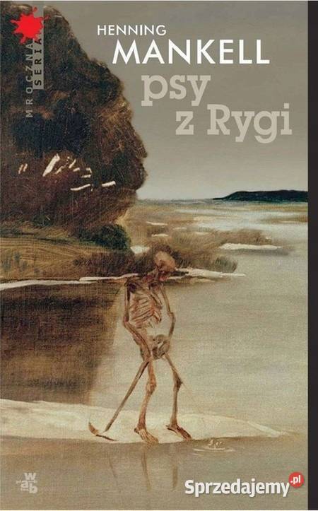 Psy z Rygi Henning Mankell Kętrzyn
