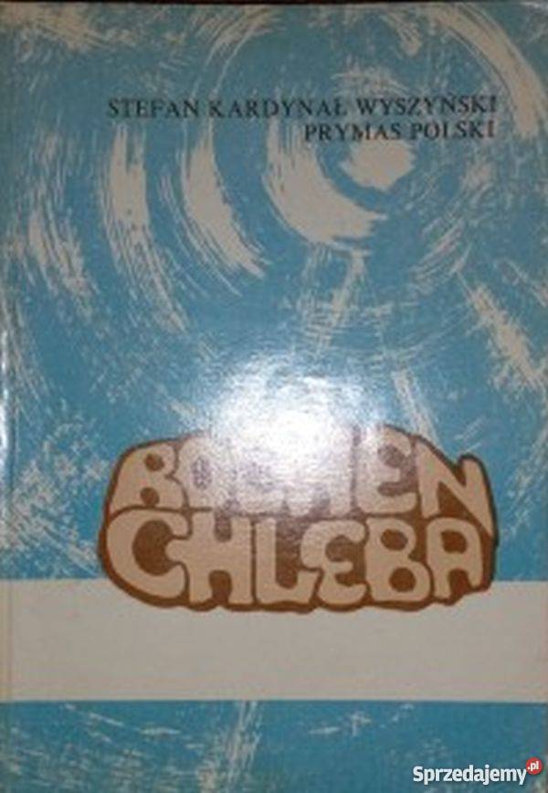 BOCHEN CHLEBA WYSZYŃSKI STEFAN Książki naukowe i popularnonaukowe Kultura i Rozrywka Tarnów