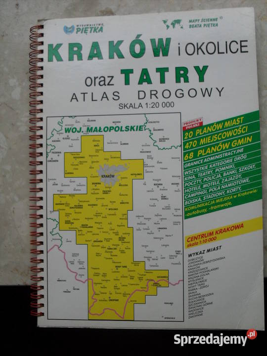 Kraków i okolice oraz Tatry. Atlas drogowy