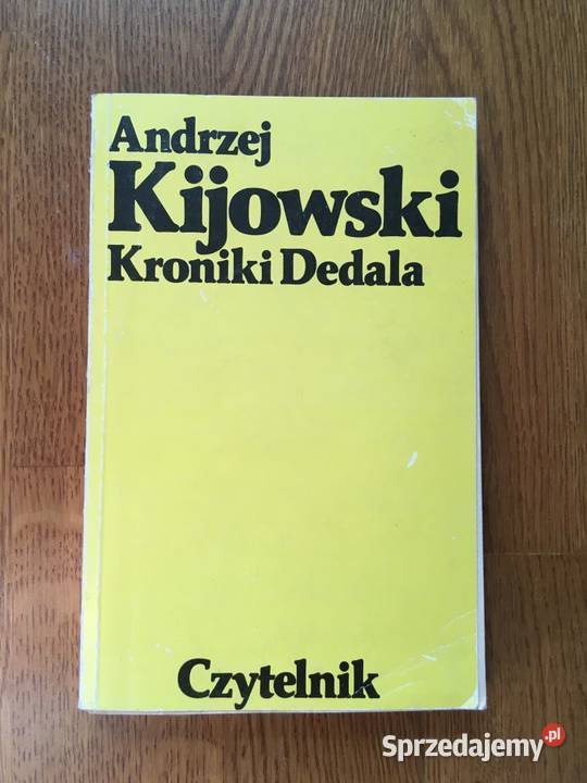 „Kroniki Dedala” Andrzej Kijowski