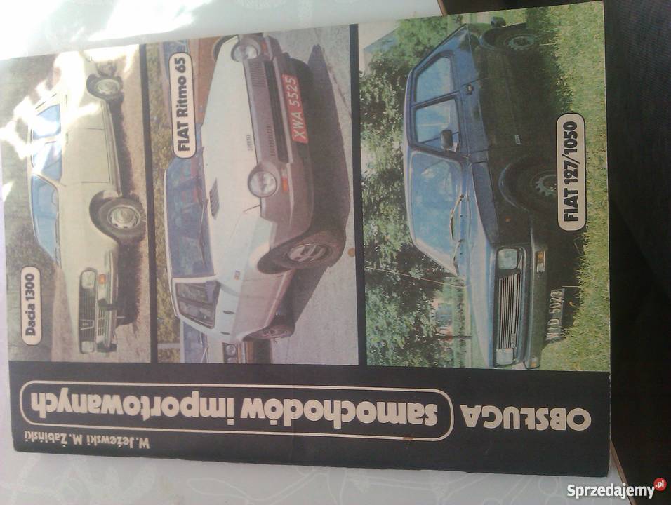 Fiat 1271050 Fiat Ritmo 65 Dacia 1300 instrukcja mazowieckie Warszawa