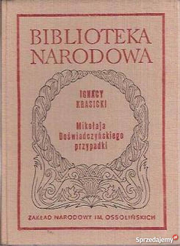 MIKOŁAJA DOŚWIADCZYŃSKIEGO PRZYPADKI KRASICKI I Rzeszów