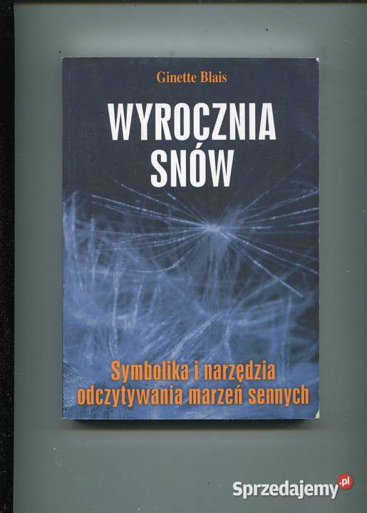 Wyrocznia snów Ginette Blais Szczecin