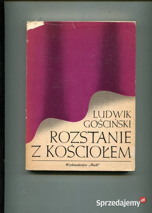 Rozstanie z Kościołem Ludwik Gościński Szczecin