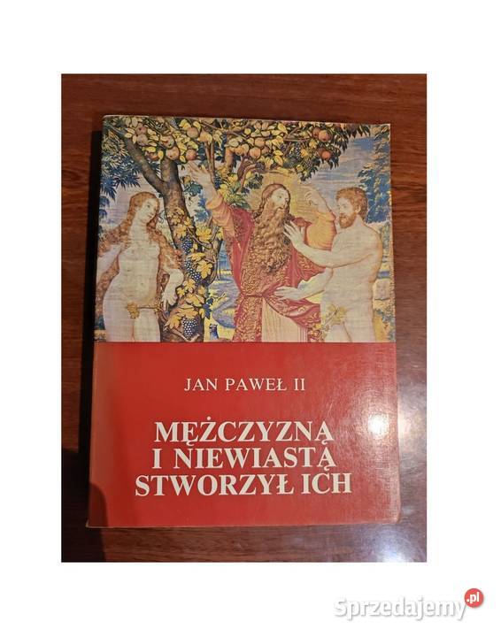 Mężczyzną i niewiastą stworzył ich Jan Paweł II Kielce