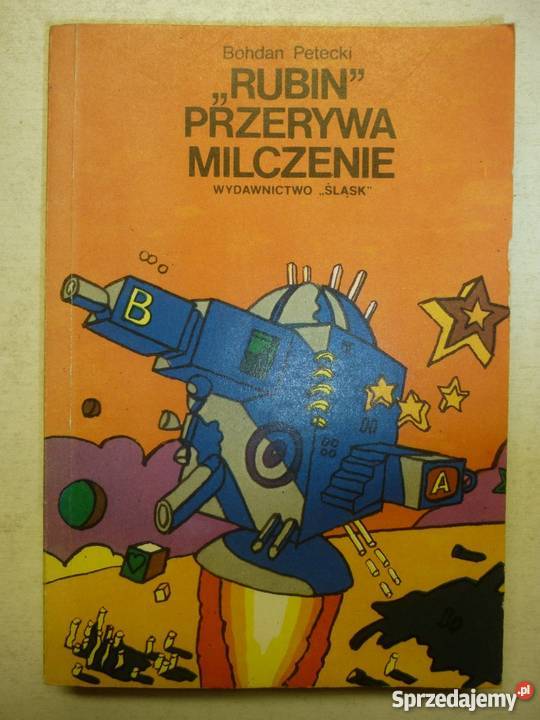 RUBIN PRZERYWA MILCZENIE BOHDAN PETECKI Piła sprzedam