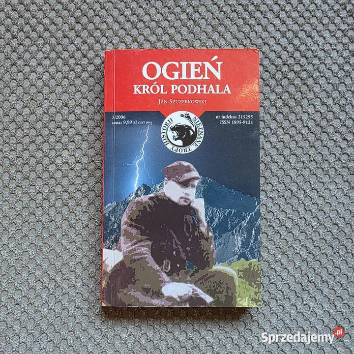 Ogień Król Podhala Jan Szczerkowski Kraków