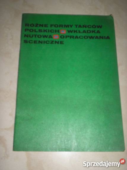 Różne formy tańców polskich Wkładka nutowa Kraków sprzedam
