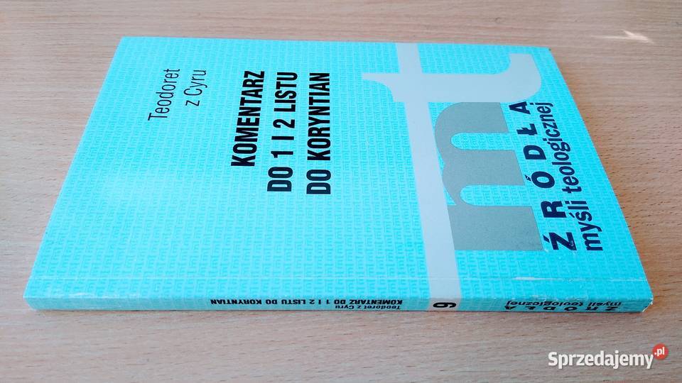 Komentarz do I i II listu do Koryntian Teodoret pomorskie sprzedam
