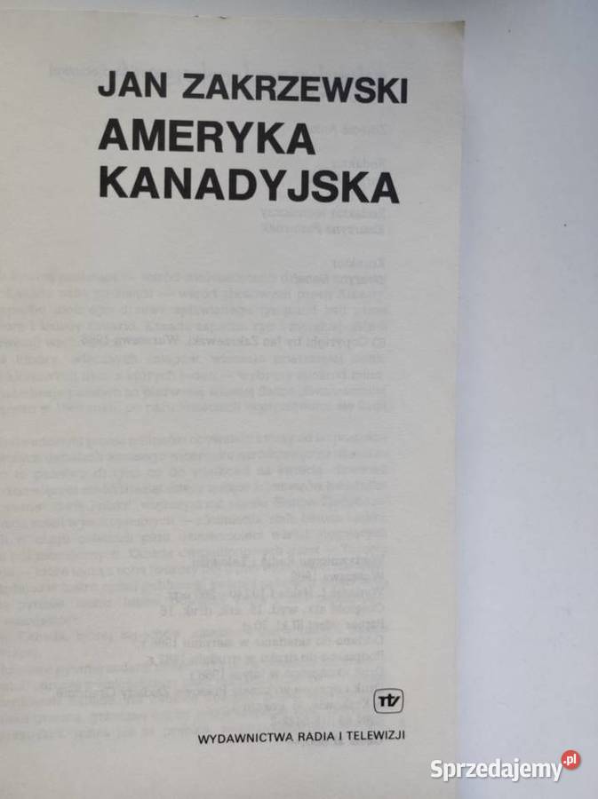 Ameryka kanadyjska Jan Zakrzewski reportaż miękka Pozostałe Kielce
