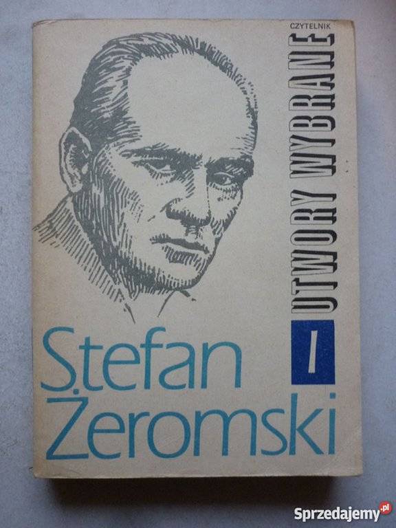 UTWORY WYBRANE I STEFAN ŻEROMSKI poezja Białystok